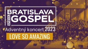 Bratislava spieva gospel spevokol koncert 2023